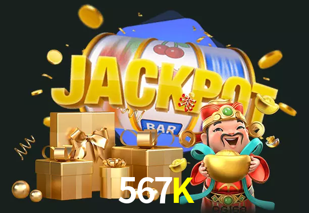 567K bet